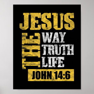 Affiche Jésus Le Chemin Vérité Vie Jean 14:6 Bible Chrétie