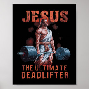Affiche Jésus Le Deadlifter ultime Christian 1