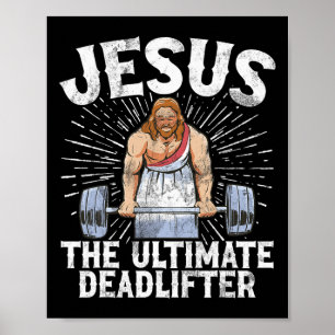 Affiche Jésus Le Deadlifter ultime Christian Gym Poids