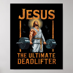 Affiche Jésus L'Ultime Deadlifter Christian