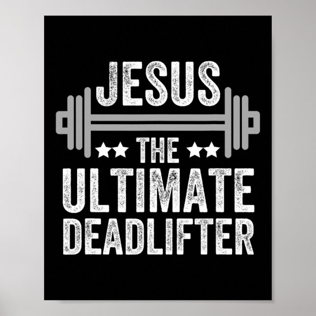 Affiche Jésus L'Ultime Deadlifter T Shirt Fitness (Devant)