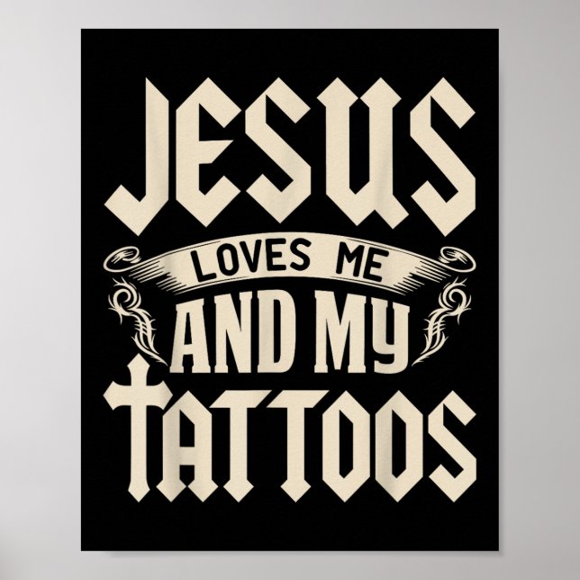 Affiche Jésus M'Aime Et Mes Tatouages Tatoués Tatouage Et  (Devant)