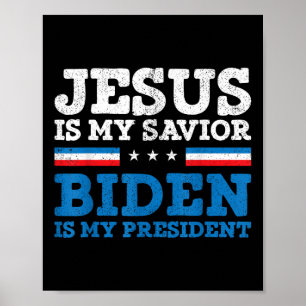 Affiche Jésus Mon Sauveur Joe Biden Mon Président 2020 Ell