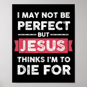 Affiche Jésus Pense Que Je Dois Mourir Pour Citation Chrét