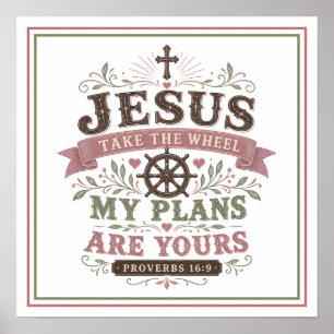 Affiche Jésus Prend le Volant Mes Plans Sont à Toi Citatio