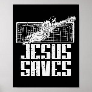 Affiche Jésus Sauve Foot Football Chrétien Gardien de But