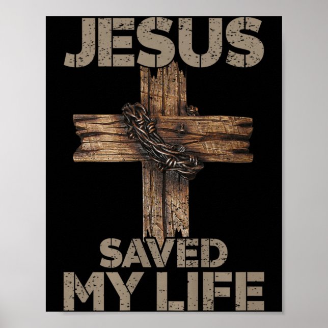 Affiche Jesus Saved My Life Christian Cross God Faith Bibl (Devant)
