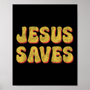 Affiche Jesus Saves - Foi chrétienne populaire Citation de