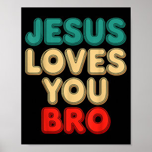Affiche Jésus t'aime frère Foi chrétienne Humour religieu