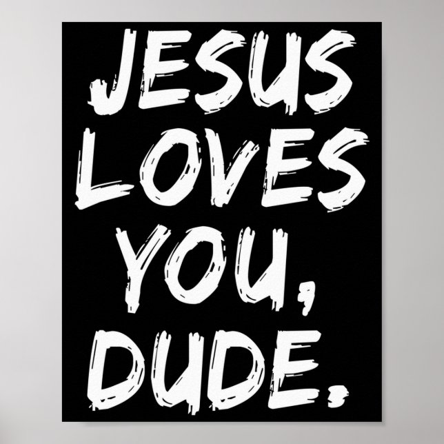 Affiche Jésus t'aime mec croyant chrétien foi Dieu  (Devant)