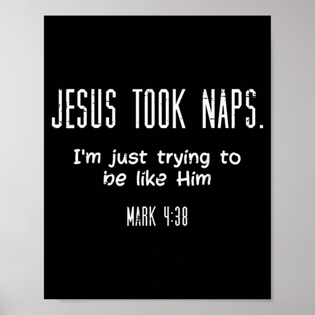 Affiche Jesus Took Naps Mark 438 Funny Saying Christian Me (Devant)