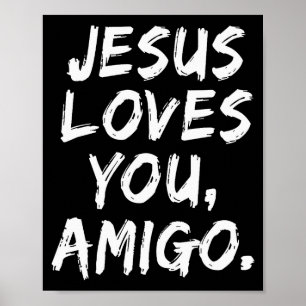 Affiche Jésus Vous Aime Amigo Chrétien Croyant Foi Dieu