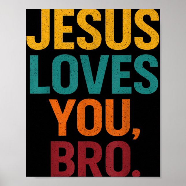 Affiche Jésus Vous Aime Bro Amusant Jeune Chrétienne Garço (Devant)