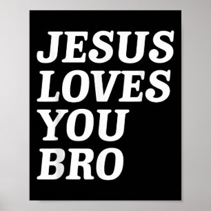 Affiche Jésus Vous Aime Bro, Foi Chrétienne Amusante Retro