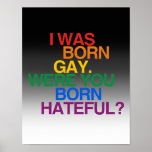 AFFICHE J'ÉTAIS NÉ GAY, ÉTAIS-TU NÉE HATEUSE ?