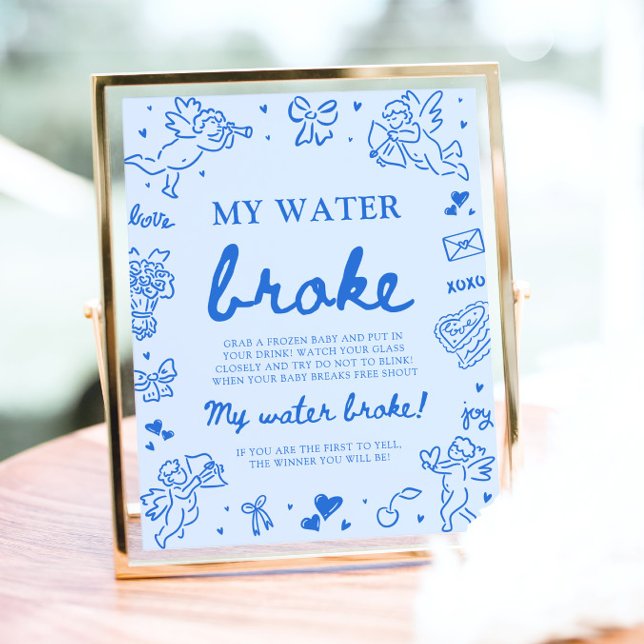 Affiche Jeu de Baby Shower "Mon eau a cassé" dessiné à la  (Blue Hand Drawn My Water Broke Baby Shower Game Sign)