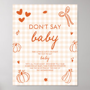 Affiche Jeu de bébé Ne dites pas Pumpkin A Little Orange d