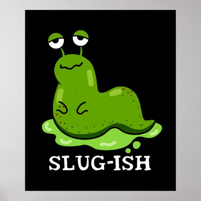Affiche Jeu de luge Funny Sluggish Slug Pun Dark BG (Devant)