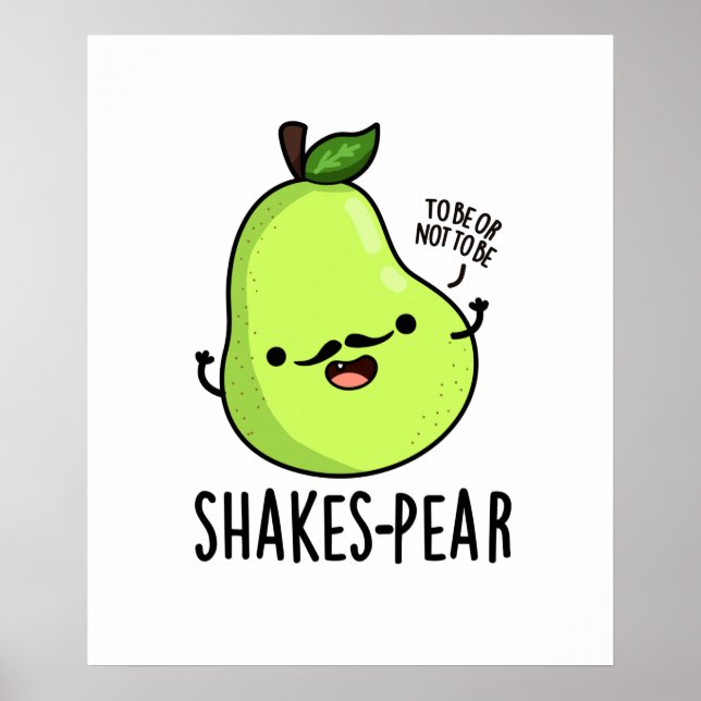 Affiche Jeu de poire de tremblement Funny Pear Fruit Pun (Devant)