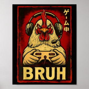 Affiche Jeu de poulet Bruh drôle de manette de jeu vidéo G