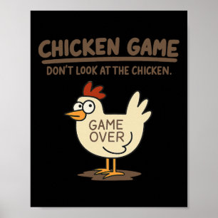 Affiche Jeu de poulet drôle Ne regardez pas le poulet Meme