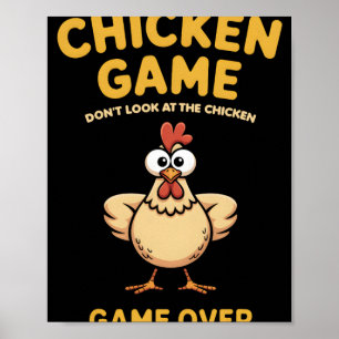 Affiche Jeu de poulet Ne regardez pas le jeu de poulet Gam
