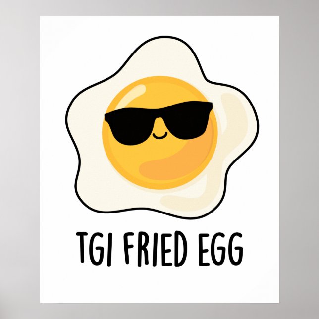 Affiche Jeu d'Oeuf frit TGI Funny Food Pun (Devant)