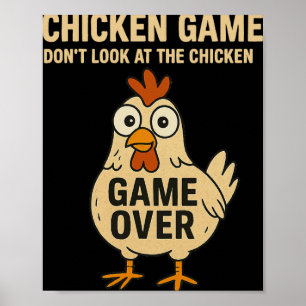 Affiche Jeu du poulet Ne regardez pas le poulet Game Over