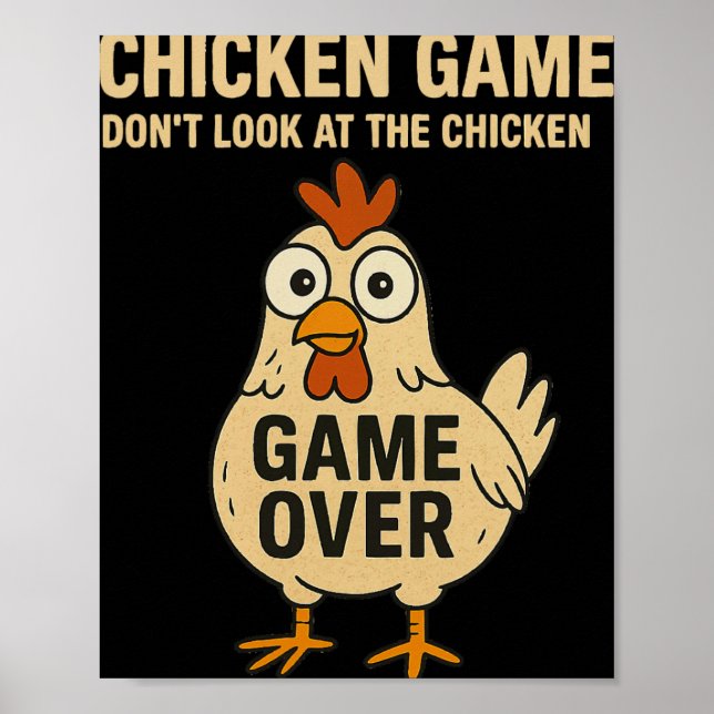 Affiche Jeu du poulet Ne regardez pas le poulet Game Over  (Devant)