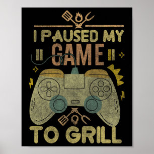 Affiche Jeu Et Fumer J'Ai Suspendu Mon Jeu Pour Griller Ga