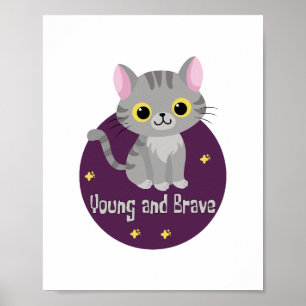 Affiche Jeune et courageux Kawaii mignon chat gris sourian