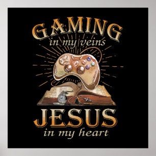 Affiche Jeux vidéo dans mes veines, Jésus dans mon cœur