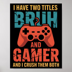 Affiche Jeux Vidéos Vintages Amusants Pour Garçons Bruh So