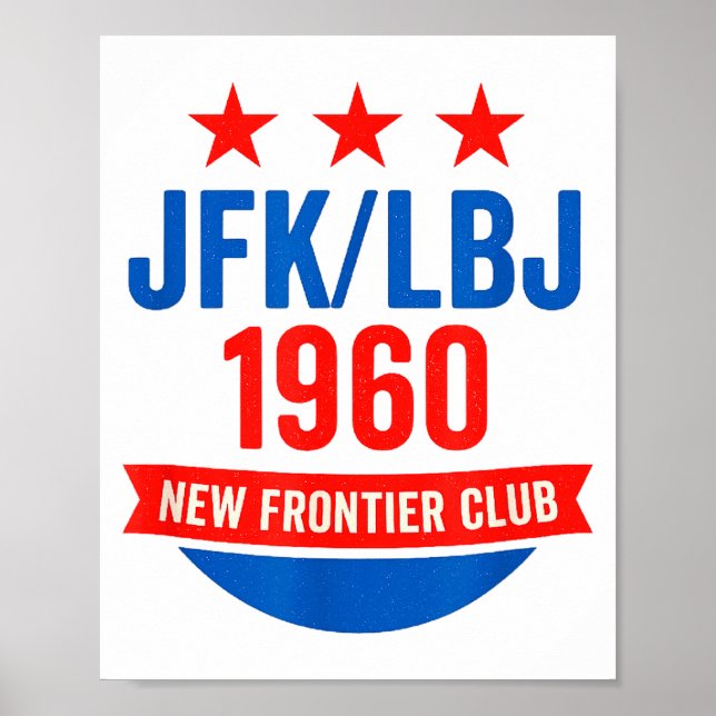 Affiche Jfk Lbj 1960 New Frontier John F Kennedy Campaign  (Devant)