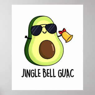 Affiche Jingle Bell Guac Amusant Avocado de Noël