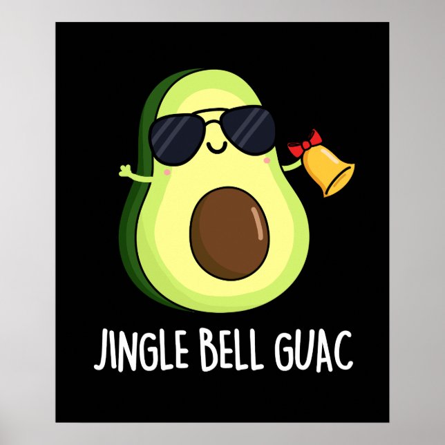Affiche Jingle Bell Guac Funny Christmas Pun Dark BG (Devant)