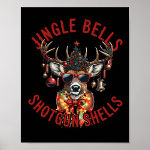Affiche Jingle Bells Shotgun Shells Funny Hunter Hunter
