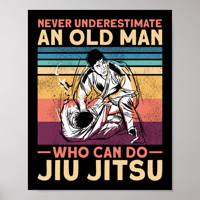 Affiche Jiu Jitsu Bjj Ne Sous-Estime Jamais Un Vieux Homme (Devant)