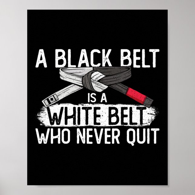 Affiche Jiu Jitsu Bjj Une Ceinture Noire Est Une Ceinture  (Devant)