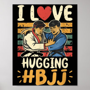 Affiche Jiu Jitsu Brésilien BJJ Amour Étreinte Drôle MMA