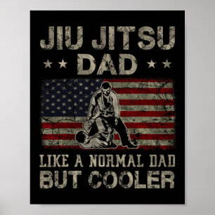 Affiche Jiu Jitsu Papa Comme Un Père Normal Mais Père Glac