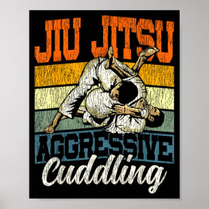 Affiche Jiu Jitsu Vintage Rétro Jiu Jitsu Aggressif