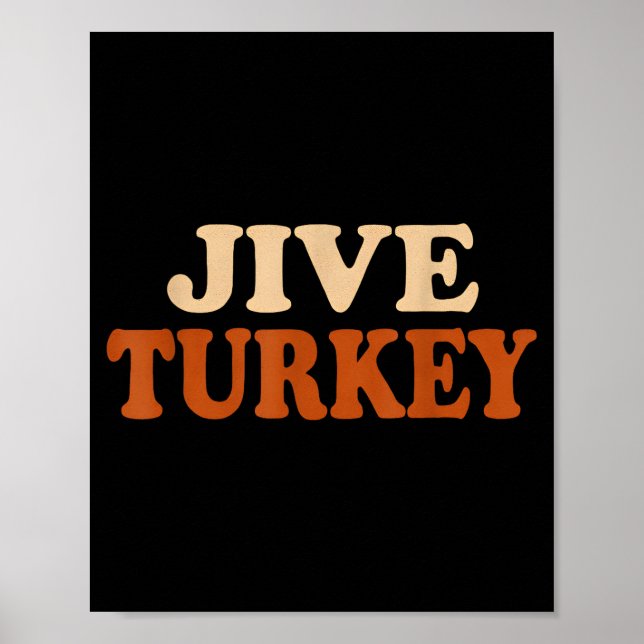 Affiche Jive Turkey Funny Thanksgiving  (Devant)