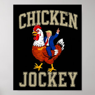 Affiche Jockey de poulet drôle Trump
