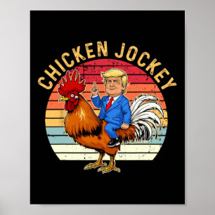 Affiche Jockey de poulet Trump Mème amusant 3