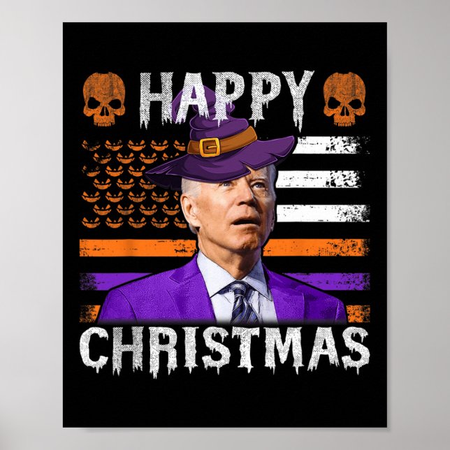 Affiche Joe Biden Joyeux Halloween Joyeux Noël NOUS Drapea (Devant)