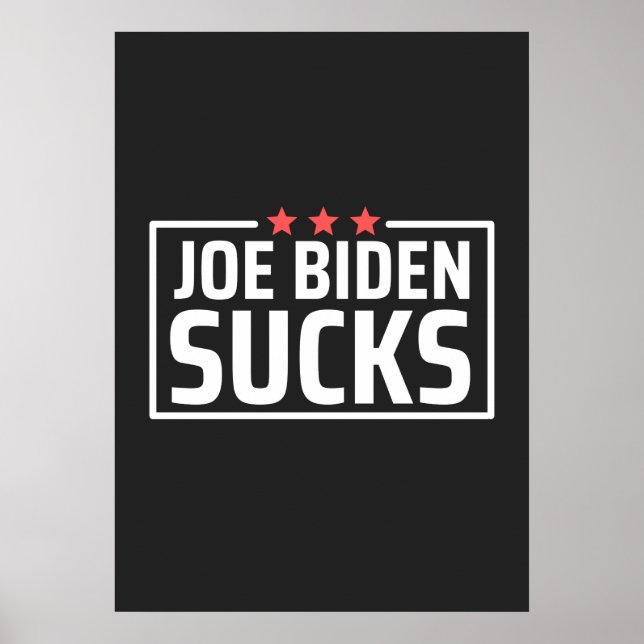 Affiche joe Biden Sucks (Devant)