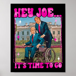 Affiche Joe Il est temps de faire le vrai bon homme Donald