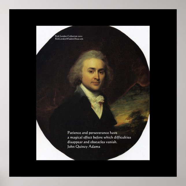 Affiche John Q Adams "Patience" Citation de la sagesse (Devant)