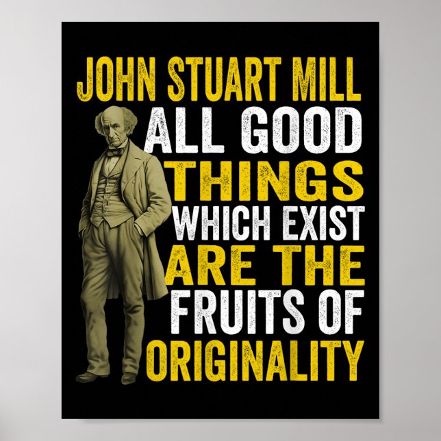 Affiche John Stuart Mill Philosophe Citation Philosophie T (Devant)